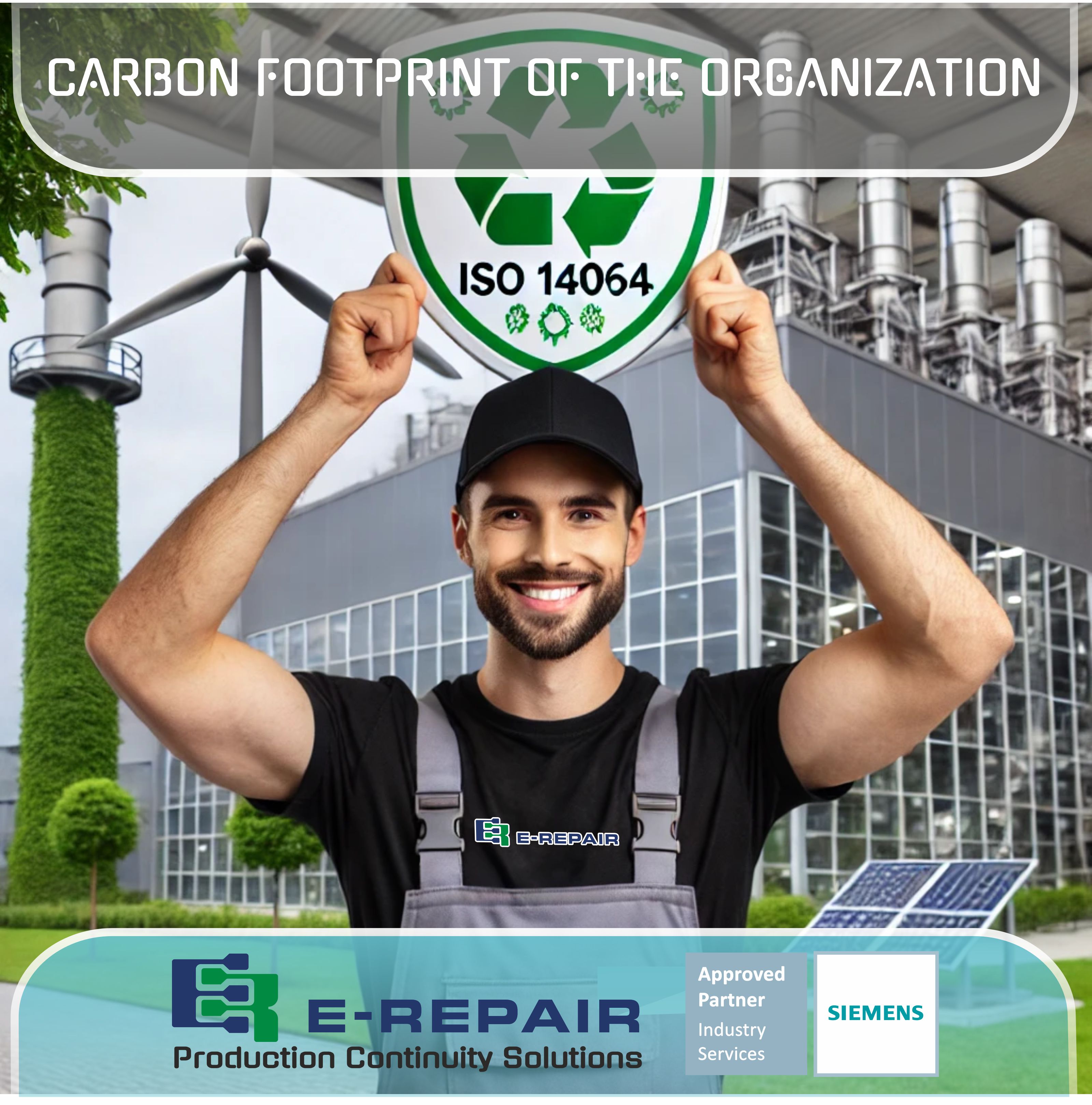 E-Repair obtains the ISO 14064-1 Certification Organization Carbon Footprint